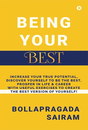 Being Your Best by Bollapradada Sairam